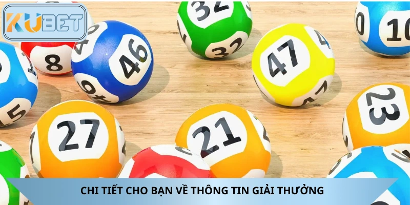 Ghi nhận thông tin chi tiết về cơ cấu giải thưởng