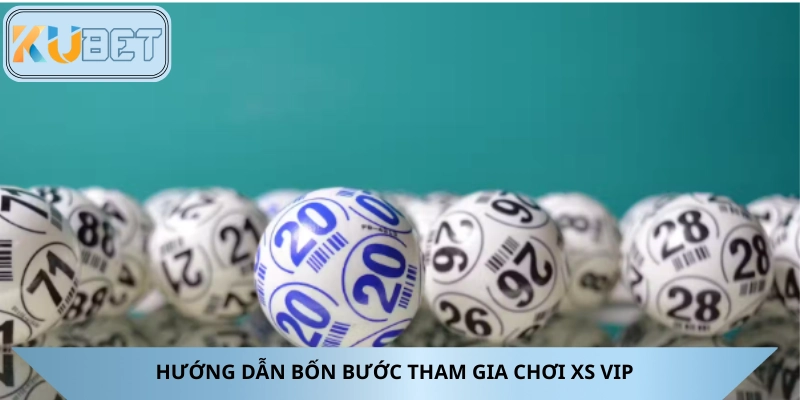 4 bước tham gia đơn giản, dễ dàng thực hiện