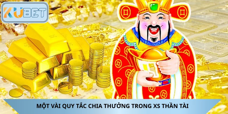 Quy tắc chia thưởng trong XS Thần Tài tại Kubet
